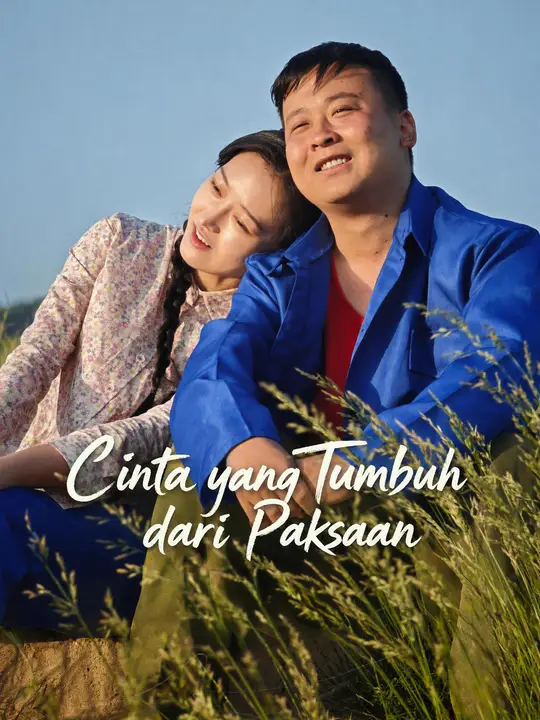 Poster Cinta yang Tumbuh dari Paksaan