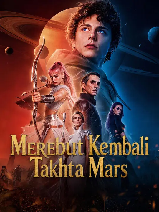 Poster Merebut Kembali Takhta Mars