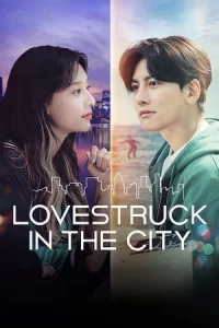 Poster Lovestruck in the City (Doshinamnyeoui Sarangbeob)